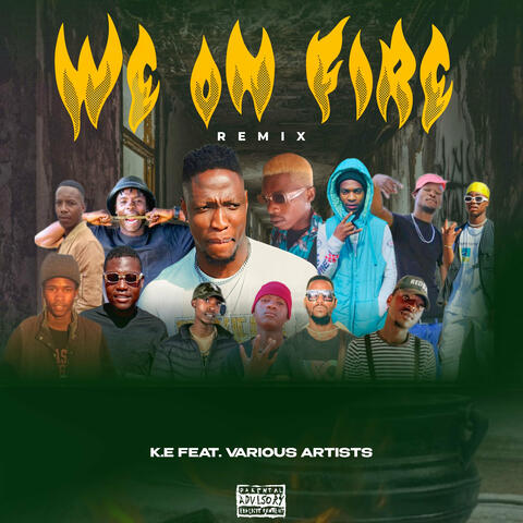 We on Fire (Remix)