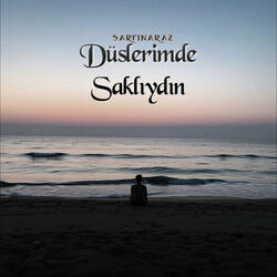 Düşlerimde Saklıydın