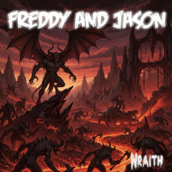 Freddy and Jason