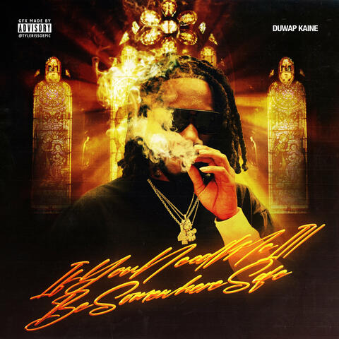 If You Need Me I'll Be Somewhere Safe