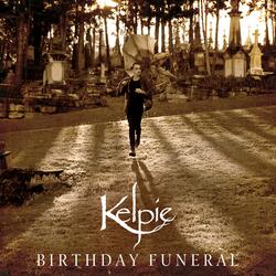 Birthday Funeral