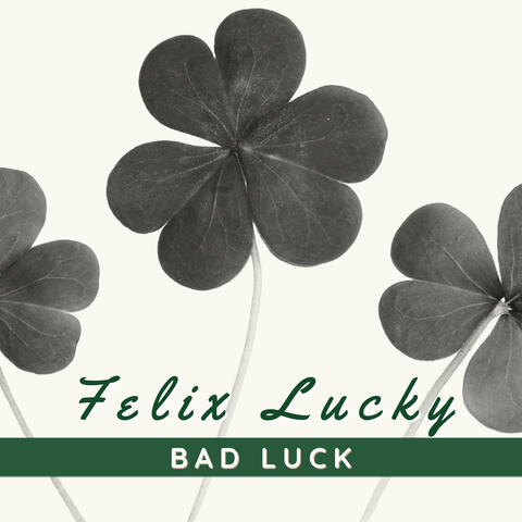 Bad Luck