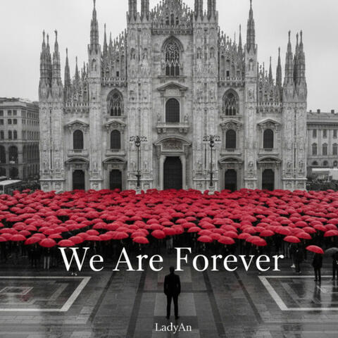 We Are Forever