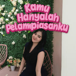 Kamu Hanyalah Pelampiasanku