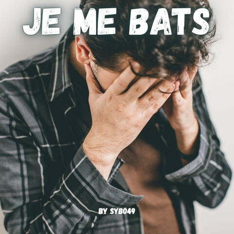 Je me bats