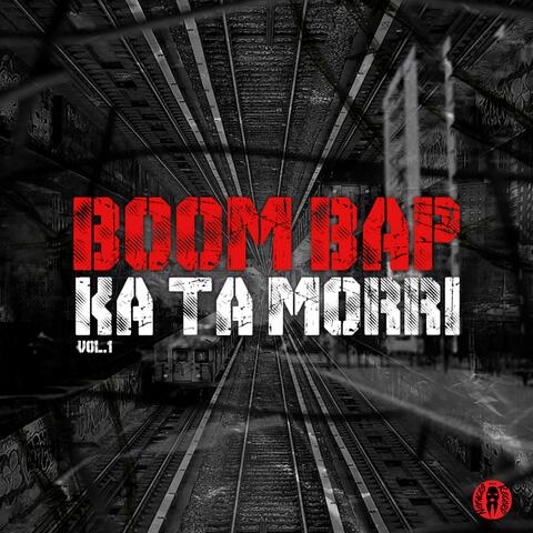 Boom Bap Ka Ta Morri, Vol. 1
