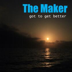 Got to Get Better