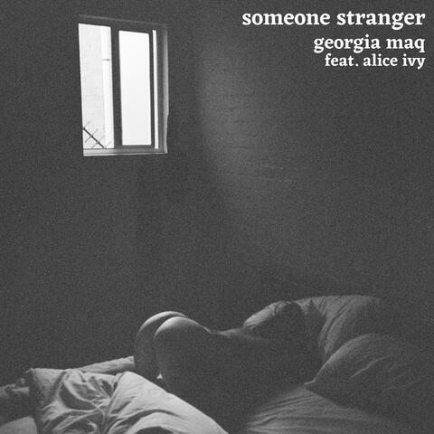 Someone Stranger
