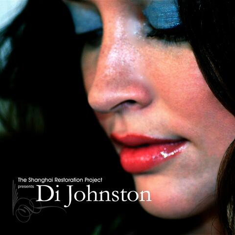 The Shanghai Restoration Project Presents : Di Johnston