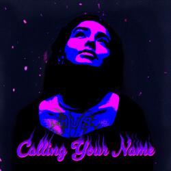 Calling Your Name