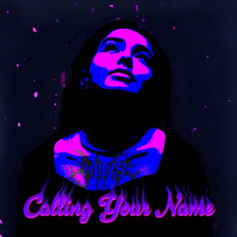 Calling Your Name
