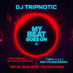 TRIP VS. NEON ABYSS "THE COUNTDOWN"