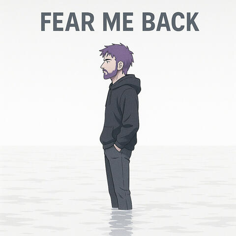 Fear Me Back