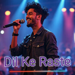 Dil Ke Raste