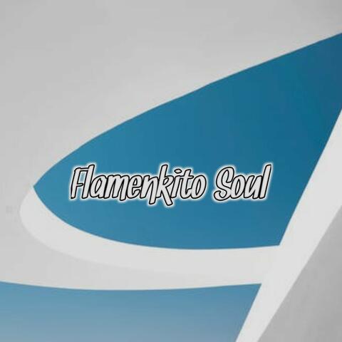 Flamenkito Soul