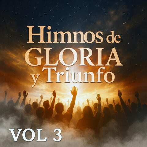 Himnos de Gloria y Triunfo, Vol. 3