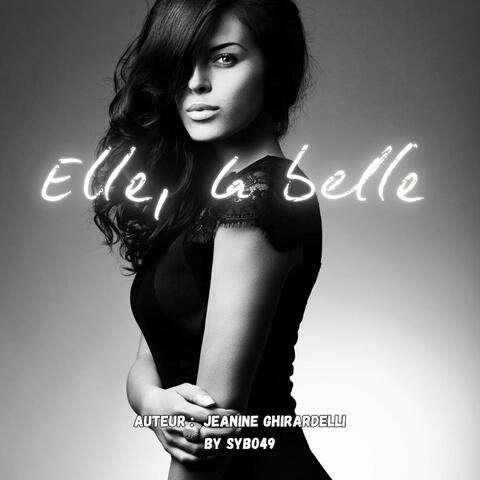 Elle, La Belle