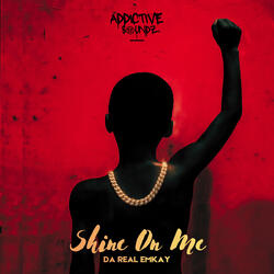 Shine on Me