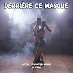Derrière ce masque