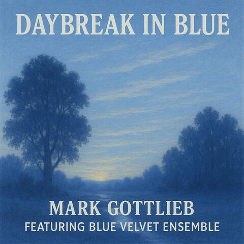 Daybreak in Blue