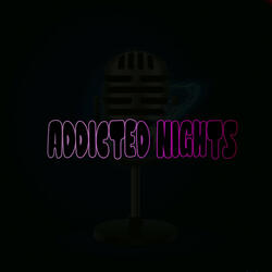 Addicted Nights
