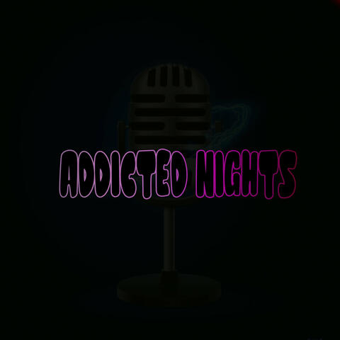 Addicted Nights