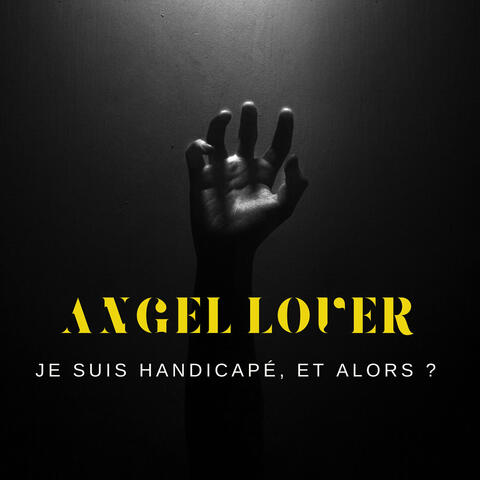 Je suis handicapé, et alors