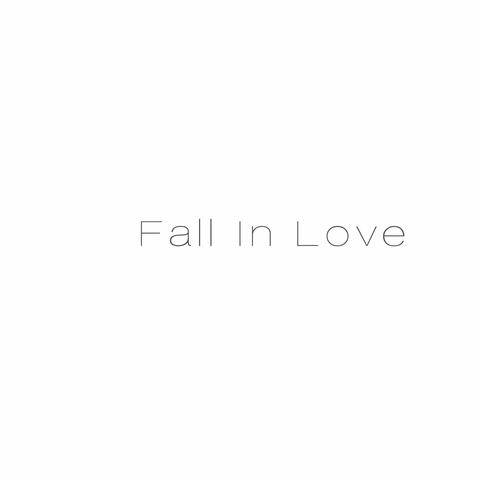 Fall in Love