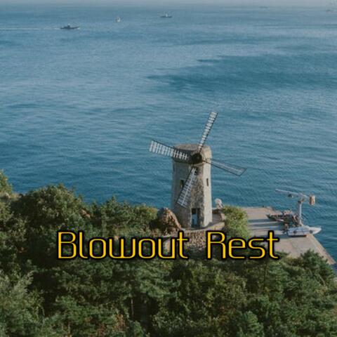 Blowout Rest