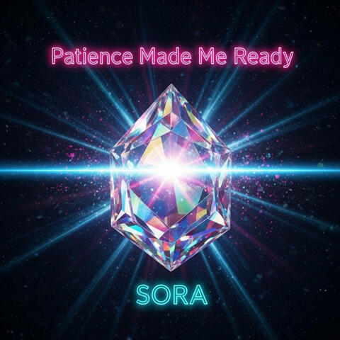 Patience Made Me Ready