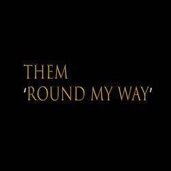Round My Way
