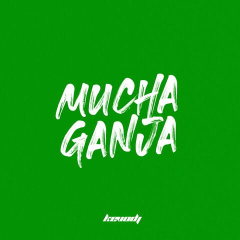 Mucha Ganja