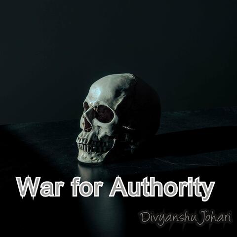 War for Authority
