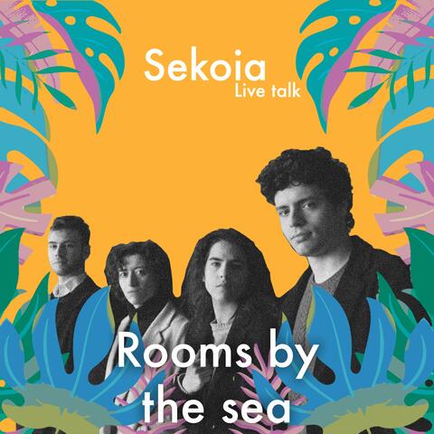 Sekoia Live Talk - Rooms by the Sea