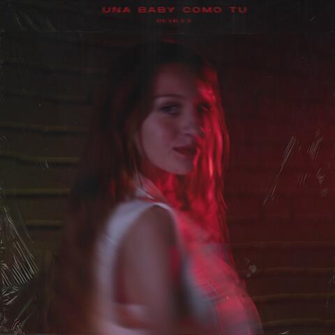 Una Baby Como Tu