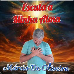 Escuta a Minha Alma