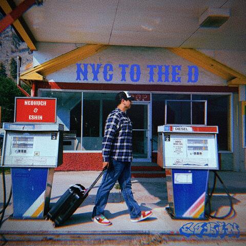 Nyc to the D