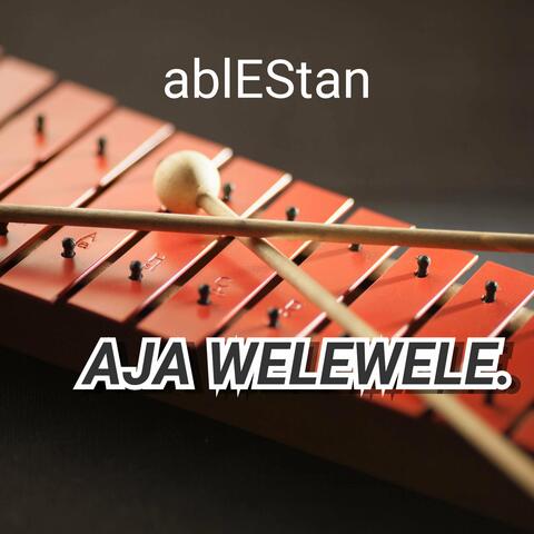Aja Welewele.