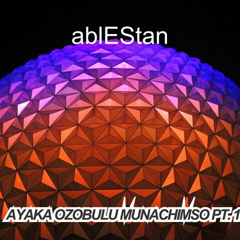Ayaka Ozobulu Munachimso Pt. 1