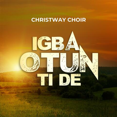 Igba Otun Ti De