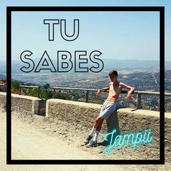 Tu Sabes