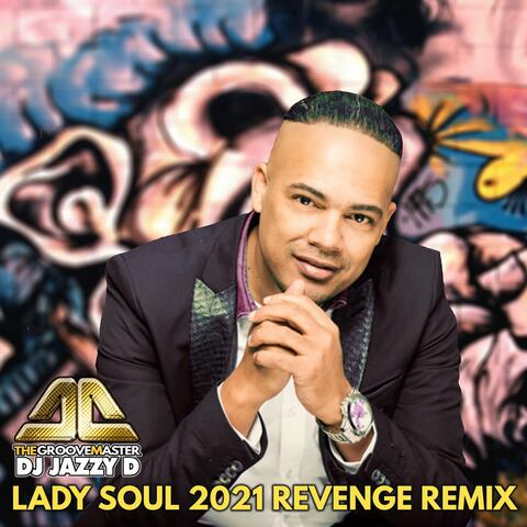 Lady Soul 2021 Revenge (Remix)