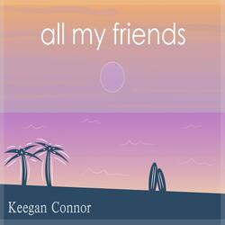 all my friends