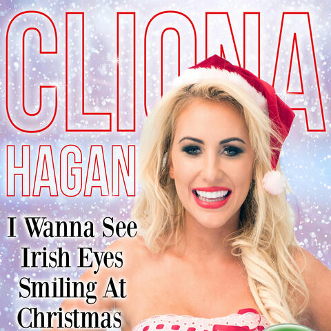 I Wanna See Irish Eyes Smiling at Christmas