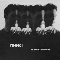 I Think I