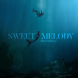 Sweet Melody