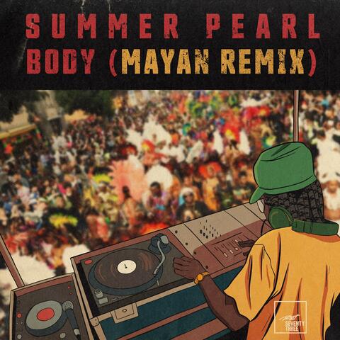 Body (Mayan Remix)