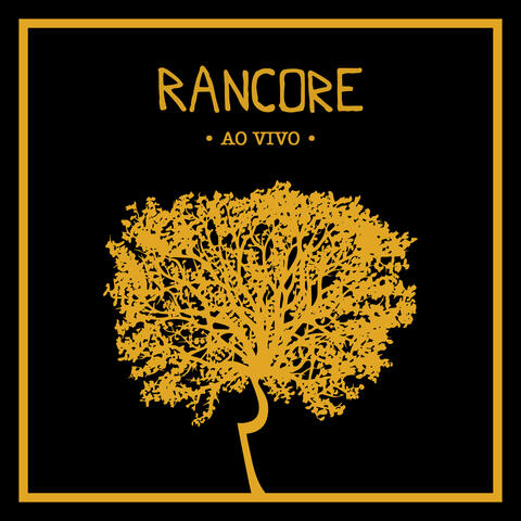 Rancore (Ao Vivo)