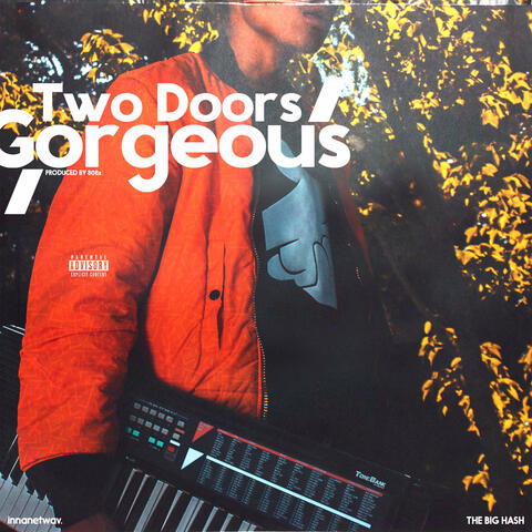 Two Doors/Gorgeous