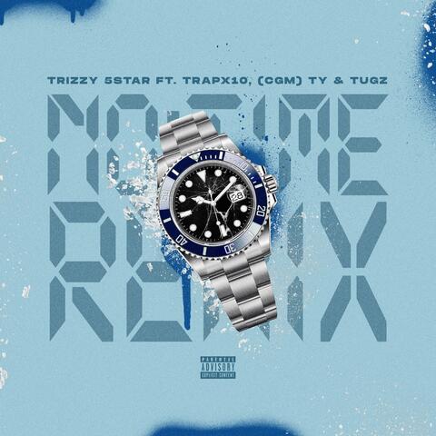 No Time (Remix)